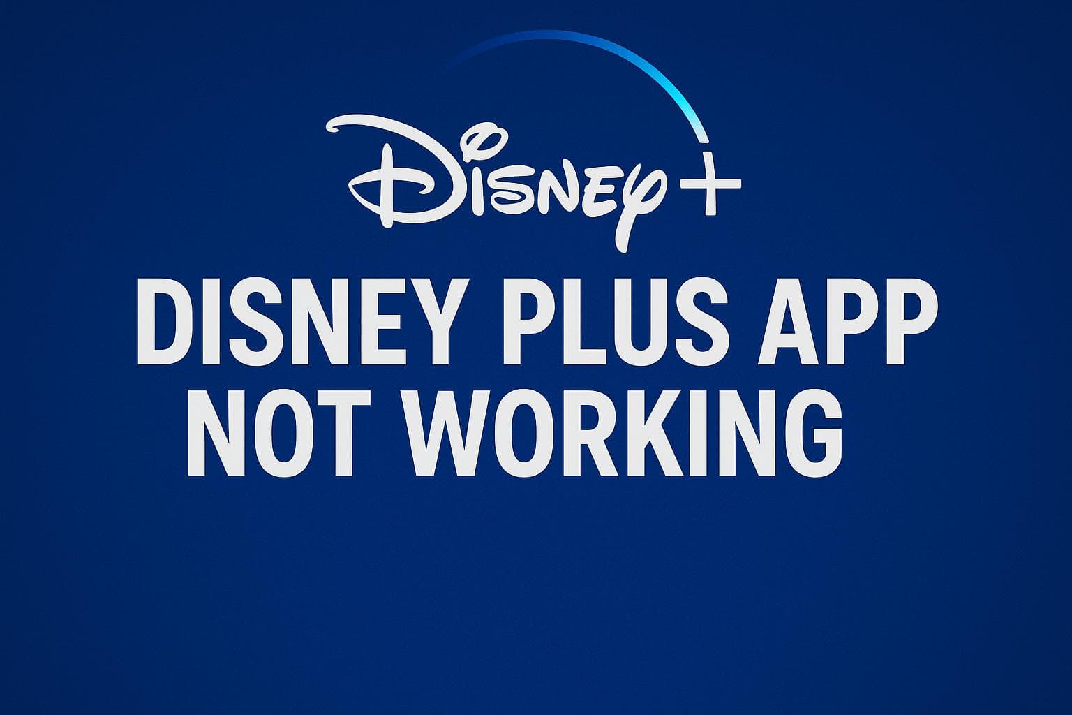 لماذا لا يعمل تطبيق Disney Plus وما الحلول الفعالة لإصلاحه