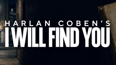 طاقم مسلسل I Will Find You: من أبطال العمل المستند إلى هارلان كوبن