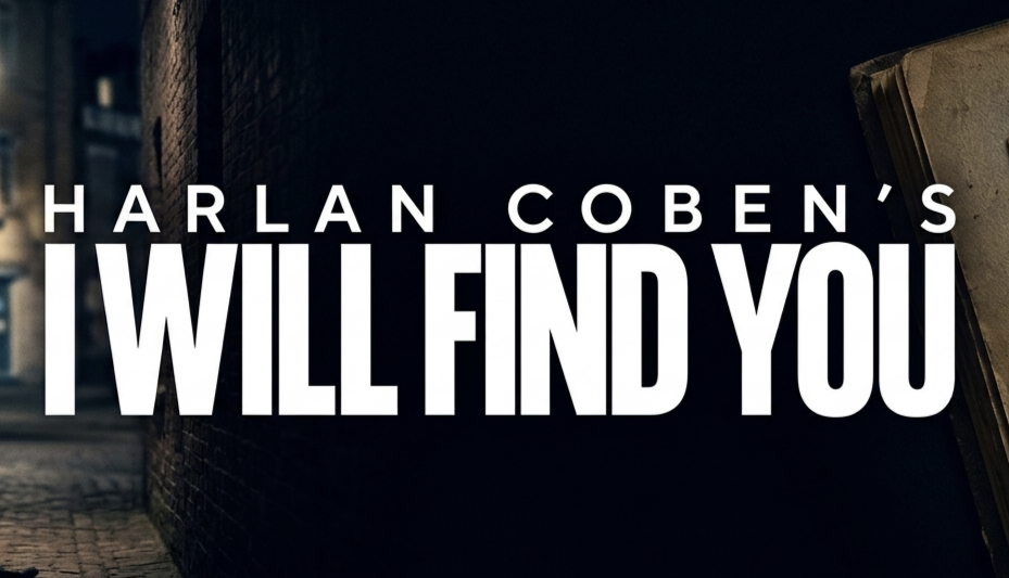 طاقم مسلسل I Will Find You: من أبطال العمل المستند إلى هارلان كوبن